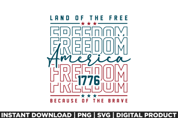 4th of July America Land of the Free