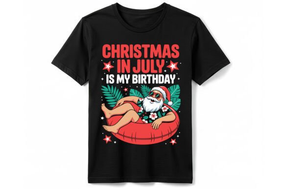 Christmas July Birthday T-Shirt Graphics