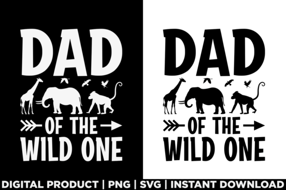 Family Matching Gift Dad of the Wild One Graphics