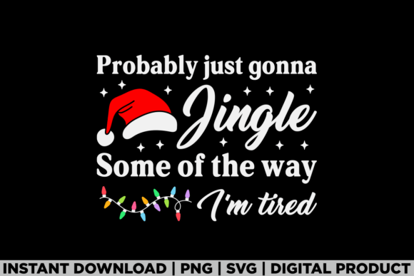 Funny Christmas Humor Just Gonna Jingle