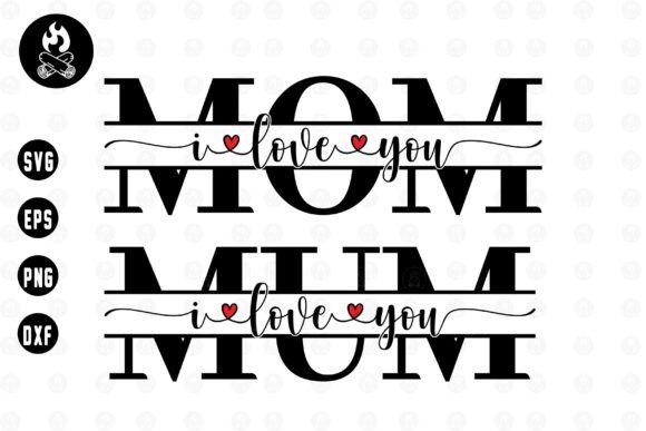 I Love You Mom SVG Graphics T-Shirt Designs