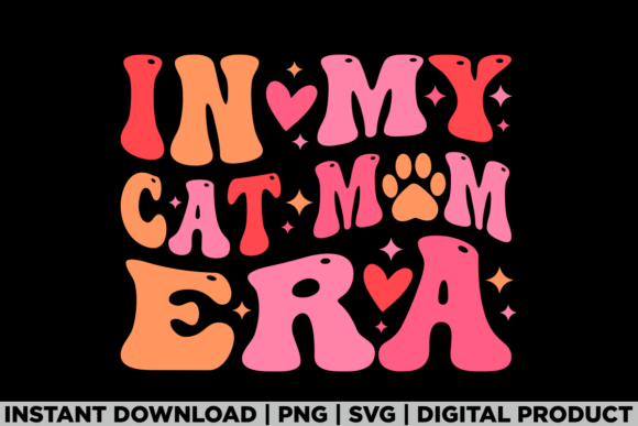 Mothers Day in My Cat Mom Era Shirt Graphics