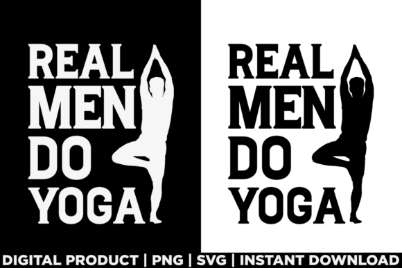 Real Men Do Yoga for Meditation Graphics