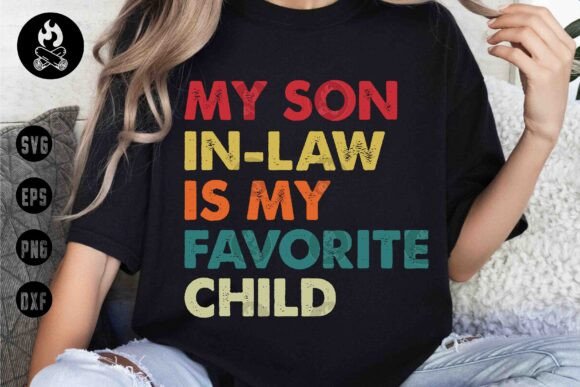Son-in-Law Favorite Child SVG: Graphics with a Sarcastic Edge