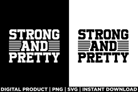 Strong and Pretty Strongman Gym Workout Graphics