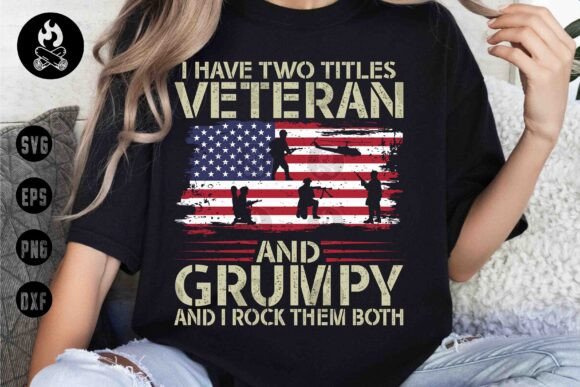 Veteran and Grumpy SVG: Funny Patriotic Graphics